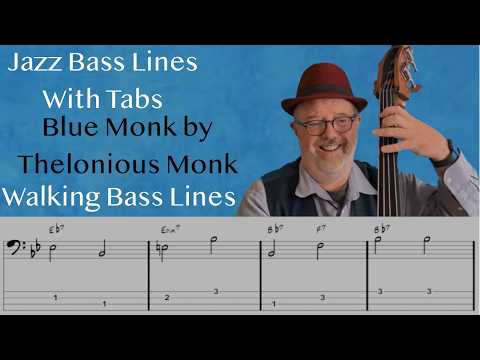 Jazz Bass Lines With Tabs: Walking Bass Tutorial On Blue Monk By Thelonious Monk