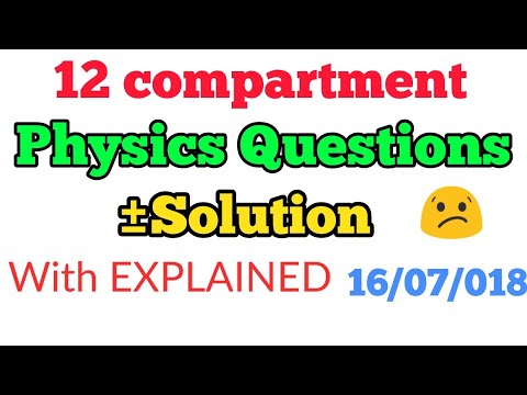 12th compartment Physics questions solutions || Solutions 😁😁 must watch Video