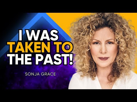 Woman TIME-TRAVELS to Ancient Egypt, Atlantis & MEETS Aliens! | Sonja Grace