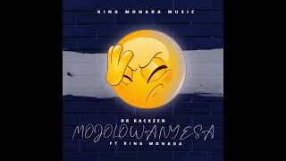 Download lagu Dr Rackzen - Mojolo Wanyesa - Ft King Monada mp3