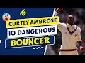 Curtly Ambrose The 10 Most Dangerous Bouncers In Cricket History