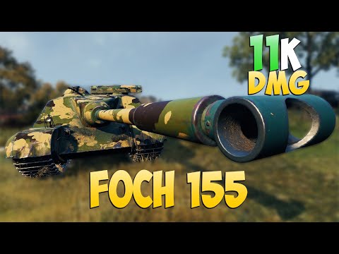 Foch 155 - 4 Frags 11K Damage - Progressive! - World Of Tanks