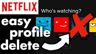 How to DELETE a NETFLIX PROFILE in under a minute!