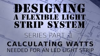 How To Calculate Watts With LED Light Strips