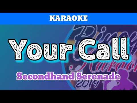 Your Call by Secondhand Serenade (Karaoke)