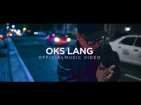 John Roa - Oks Lang Official Music Video