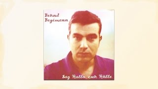 Bernd Begemann - Fernsehen mit deiner Schwester (Official Audio)
