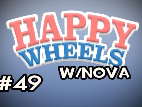 Happy Wheels w/Nova Ep.49 - Face Plant Unbreakable Glass
