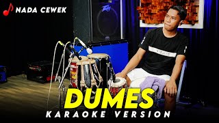 Download lagu DUMES KARAOKE NADA CEWEK / WANITA VERSI DANGDUT KOPLO JARANAN FARIS KENDANG mp3