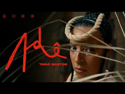 Tainá Santos - Manifesto ADÊ