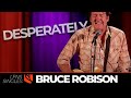 Desperately | Bruce Robison