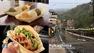会津〜福島 グルメと温泉の旅