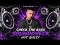 Soundcheck Dhanda Nyoliwala Song Dj Remix DJ Sound Check JBL Bass Mix Dj Song Bass Song