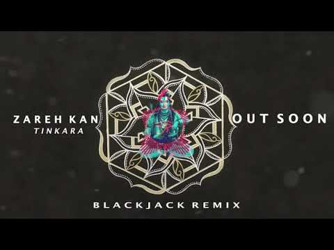 ZAREH KAN - Tinkara (Blackjack Remix)