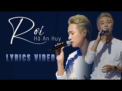 RƠI - HÀ AN HUY (LYRICS VIDEO) | Vietnam Idol 2023