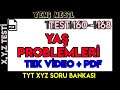 YAŞ PROBLEMLERİ | TEST 160 - 168 | X,Y,Z TESTİ | +110 SORU | +PDF