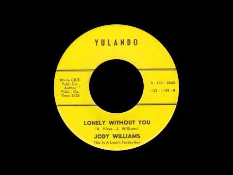 Jody Williams - Lonely Without You