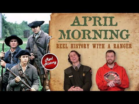Reel History with a Ranger: "April Morning" (1987)
