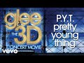 Glee Cast - P.Y.T. (Pretty Young Thing) (Concert Version - Official Audio)