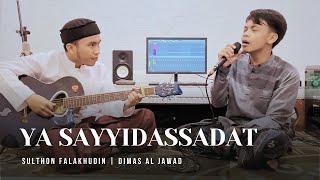 Download lagu Ya Sayyidassadat (Live Akustik) ft. @Dimas_Al_Jawad mp3