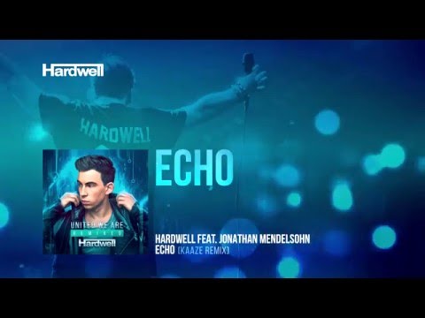 Hardwell feat. Jonathan Mendelsohn - Echo (Kaaze Remix) [Cover Art]