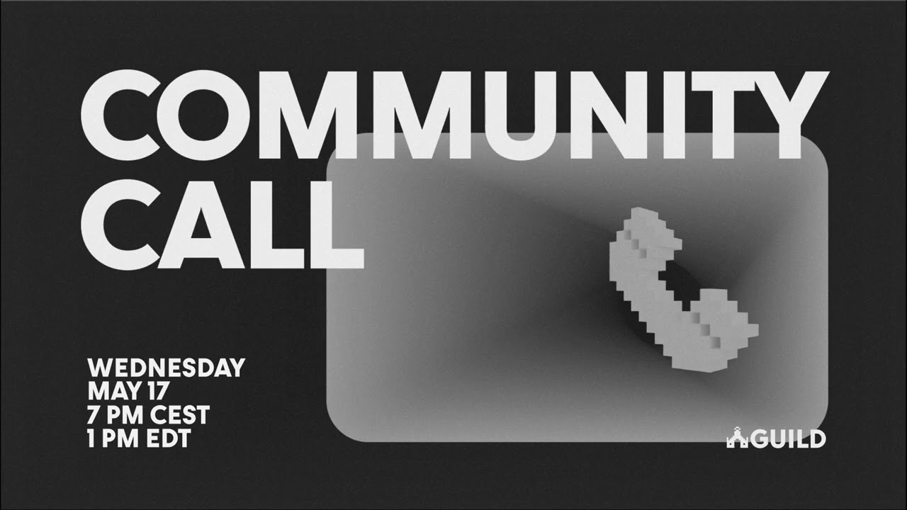 Guild Community Call #23