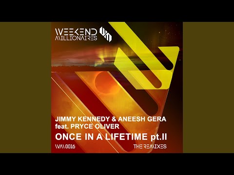 Once in a Lifetime (Anish Sood Remix)