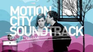 Motion City Soundtrack - "Even If It Kills Me" (Full Album Stream)