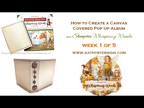 Let's Make a Pop Up Book with Stamperia Whispering Woods Tutorial 1