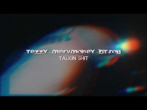 Teezy MervMoney DT Rob -Talkin Shit (Teaser)