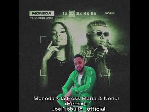 Moneda x la Ross María & Noriel (Remix)- JoelNobulto_official #rossmaria  #noriel