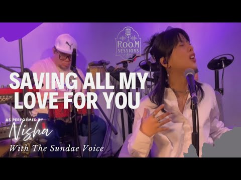 Whitney Houston – Saving All My Love | Nisha with The Sundae Voice | Live at Room Sessions