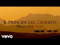 Ennio Morricone - Il Principe del Deserto - The Law of Desert (Original Soundtrack) - EnnioMorriconeVEVO Ennio Morricone - Il Principe del Deserto - The Law of Desert (Original Soundtrack)