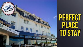 Ocean Beach Hotel & Spa - OCEANA COLLECTION - Perfect Place to Stay | Bournemout