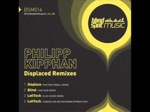 Philipp Kipphan - Displace (Mattias Fridell Remix) [BSM014]