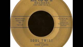 King Curtis &amp; His Noble Knights - &quot;Soul Twist&quot; (1962 - the original hit version!!!)