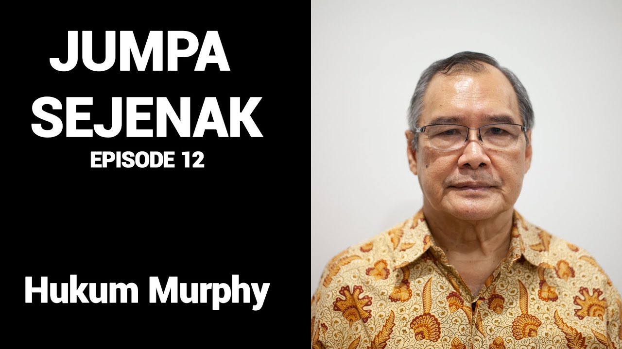 Jumpa Sejenak - Hukum Murphy (Eps. 12)