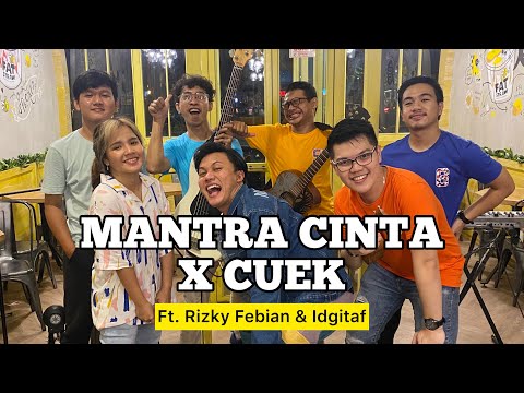 Cuek X Mantra Cinta (KERONCONG) - Rizky Febian & Idgitaf ft. Fivein #LetsJamWithJames