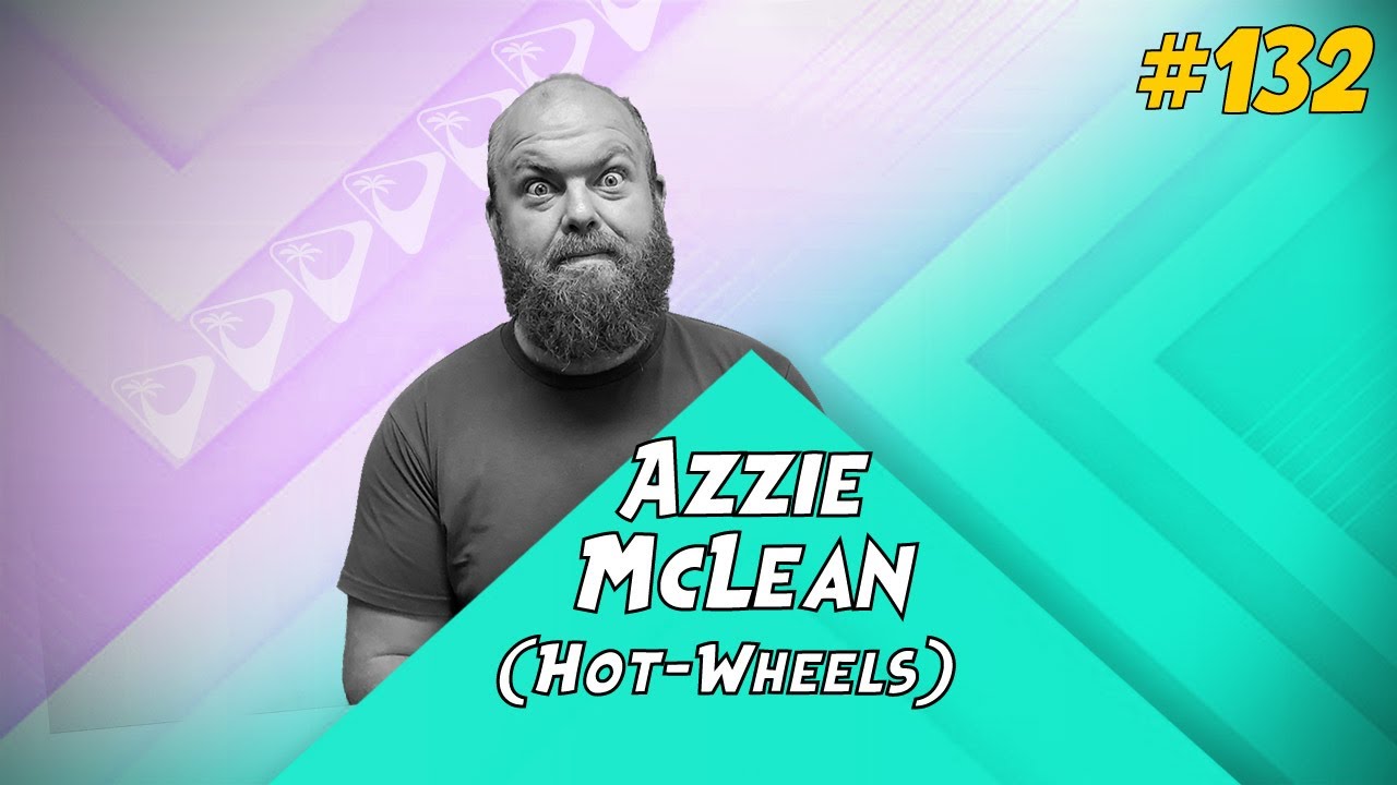 AZZIE MCLEAN - [Hot-Wheels] - ALTBAYS SHOW -  #132