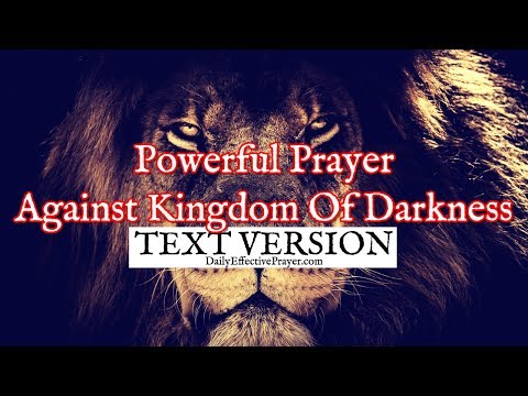 Powerful Prayer Against The Kingdom Of Darkness (Text Version - No Sound) Video