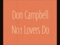 Don Campbell / No.1 Lovers Do