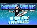 DAMAS GRATIS - YO TOMO LICOR