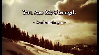 You Are My Strength (with lyrics) - Hillsong Worship -