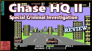 Chase HQ II : Special Criminal Investigation - on the Commodore 64 !! with Commentary