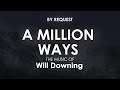 A Million Ways | Will Downing