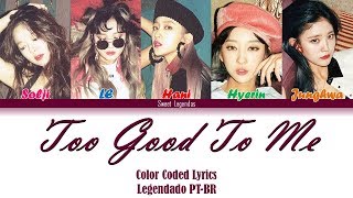 EXID - Too Good To Me [LEGENDADO PT-BR]