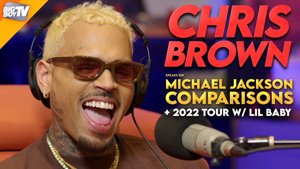 Chris Brown Speaks on Michael Jackson, Young Thug, Upcoming Tour w/ Lil Baby, and More | Interview