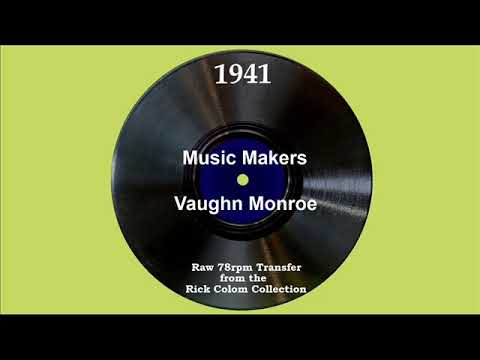 1941 Vaughn Monroe - Music Makers (Marilyn Duke, vocal)