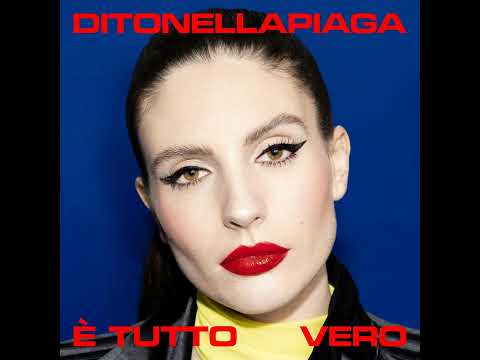 Ditonellapiaga - E' tutto vero