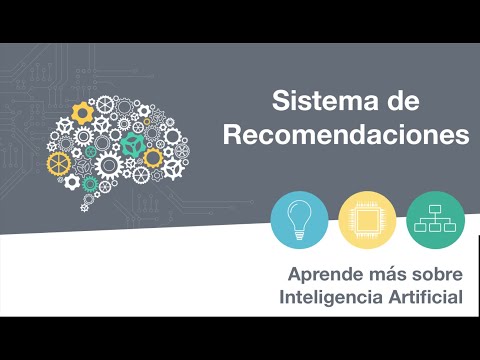 SISTEMAS DE RECOMENDACIONES | 3 Aprende más sobre Inteligencia Artificial